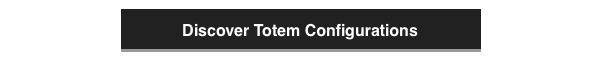 EDiscover Totem Configurations
